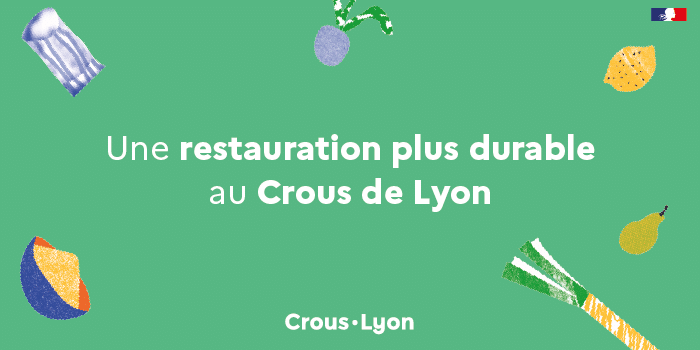 Une restauration plus durable dans les restaurants du Crous de Lyon Plan de travail 1 2