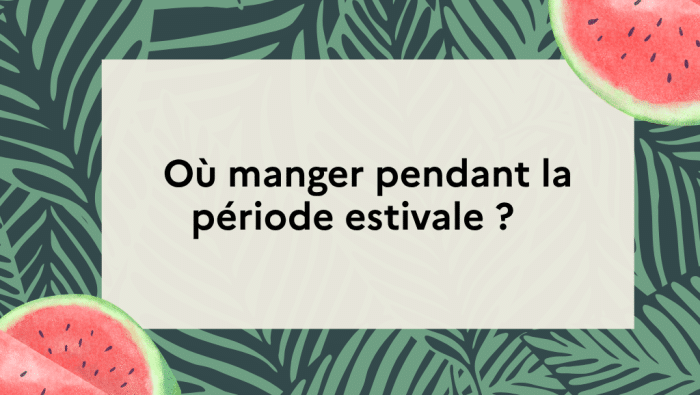 Oumangerperiodeestivale